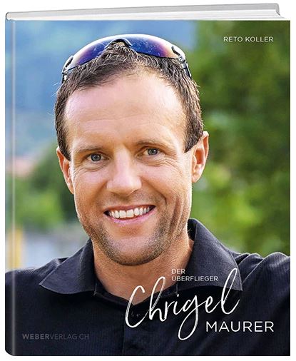 Chrigel Maurer - Der Überflieger